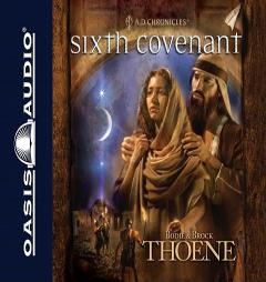 Sixth Covenant (A.D. Chronicles) by Bodie Thoene Paperback Book