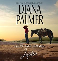 Long, Tall Texans: Justin (The Long, Tall Texans Series) by Diana Palmer Paperback Book