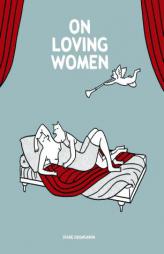 On Loving Women by Diane Obomsawin Paperback Book
