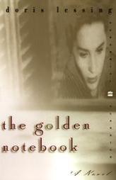 The Golden Notebook: Perennial Classics edition by Doris May Lessing Paperback Book