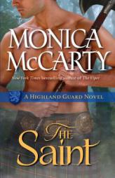 The Saint: A Highland Guard Novel by Monica McCarty Paperback Book