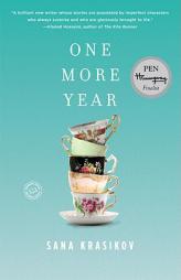 One More Year: Stories by Sana Krasikov Paperback Book