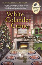 White Colander Crime by Victoria Hamilton Paperback Book