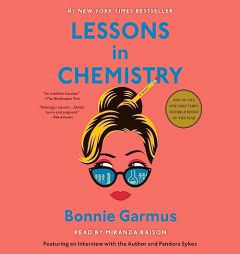 Lessons in Chemistry: A Novel by Bonnie Garmus Paperback Book