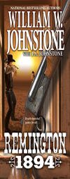 Remington 1894 by William W. Johnstone Paperback Book