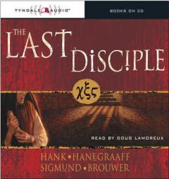 The Last Disciple by Hank Hanegraaff Paperback Book