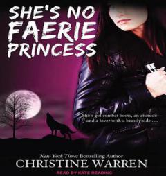 She's No Faerie Princess (The Others) by Christine Warren Paperback Book