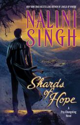 Shards of Hope (Psy/Changeling) by Nalini Singh Paperback Book