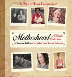Motherhood by Garrison Keillor Paperback Book