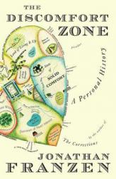 The Discomfort Zone: A Personal History by Jonathan Franzen Paperback Book