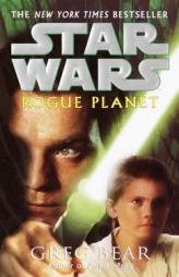 Rogue Planet (Star Wars) by Greg Bear Paperback Book