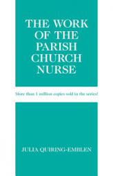 The Work of the Parish Church Nurse by Julia Emblen Paperback Book