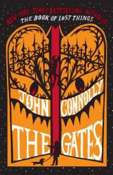 The Gates by John Connolly Paperback Book