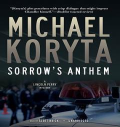 Sorrow's Anthem (Lincoln Perry Mysteries) by Michael Koryta Paperback Book
