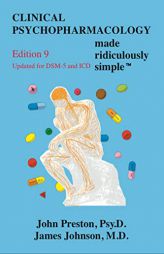 Clinical Psychopharmacology Made Ridiculously Simple by John Preston Paperback Book