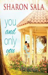 You and Only You (The Blessings, Georgia Series) by Sharon Sala Paperback Book