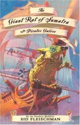 The Giant Rat of Sumatra: or Pirates Galore by Sid Fleischman Paperback Book