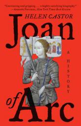 Joan of Arc: A History by Helen Castor Paperback Book