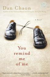 You Remind Me of Me by Dan Chaon Paperback Book