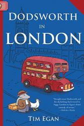 Dodsworth in London (A Dodsworth Book) by Tim Egan Paperback Book