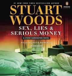 Sex, Lies, and Serious Money by Stuart Woods Paperback Book