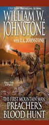 Preacher's Blood Hunt by William W. Johnstone Paperback Book