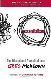 Essentialism: The Disciplined Pursuit of Less by Greg McKeown Paperback Book