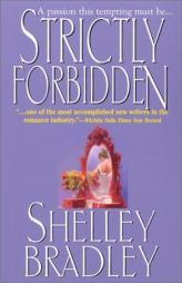 Strictly Forbidden by Shelley Bradley Paperback Book