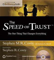 The Speed of Trust: The One Thing That Changes Everything by Stephen M. R. Covey Paperback Book