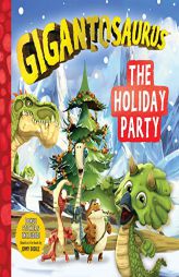 Gigantosaurus: The Holiday Party by Cyber Group Studios Paperback Book