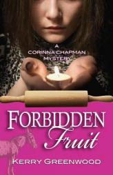 Forbidden Fruit by Kerry Greenwood Paperback Book