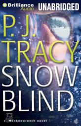 Snow Blind (Monkeewrench) by P. J. Tracy Paperback Book