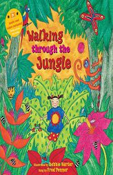 Walking Through the Jungle by Stella Blackstone Paperback Book
