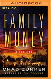 Family Money by Chad Zunker Paperback Book