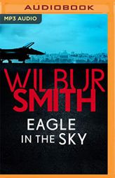 Eagle in the Sky by Wilbur Smith Paperback Book