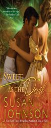Sweet as the Devil by Susan Johnson Paperback Book