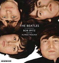 The Beatles: The  Biography by Bob Spitz Paperback Book
