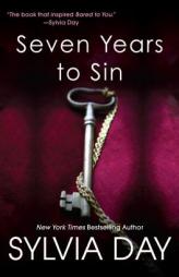 Seven Years to Sin by Sylvia Day Paperback Book