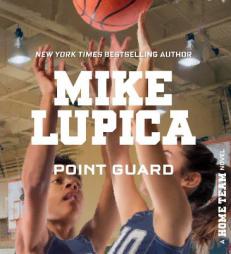 Point Guard (Home Team) by Mike Lupica Paperback Book