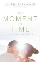 One Moment in Time by Lauren Barnholdt Paperback Book