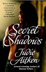 Secret Shadows by Judie Aitken Paperback Book