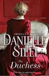 The Duchess: A Novel by Danielle Steel Paperback Book