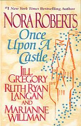 Once upon a Castle by Nora Roberts Paperback Book