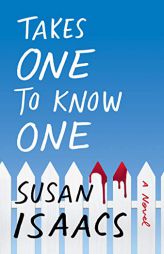 Takes One to Know One by Susan Isaacs Paperback Book