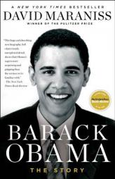 Barack Obama: The Story by David Maraniss Paperback Book