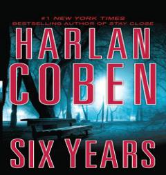 Six Years by Harlan Coben Paperback Book