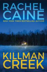 Killman Creek by Rachel Caine Paperback Book
