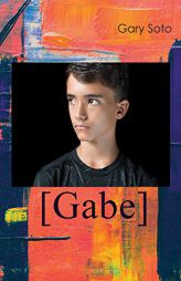 Gabe by Gary Soto Paperback Book