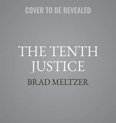 The Tenth Justice by Brad Meltzer Paperback Book