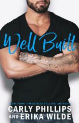Well Built by Carly Phillips Paperback Book
